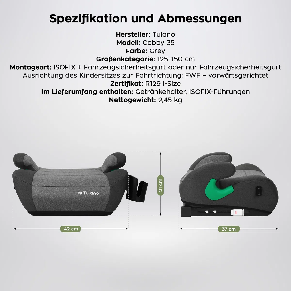 Tulano Cabby 35 Kindersitz - 15–36 kg - 125–150 cm ab 4 Jahren - ISOFIX | sichere Sitzerhöhung Auto Kinder - Vorwärtsgerichtet - ergonomisch gepolsterte Sitzfläche - waschbarer Bezug – Grau