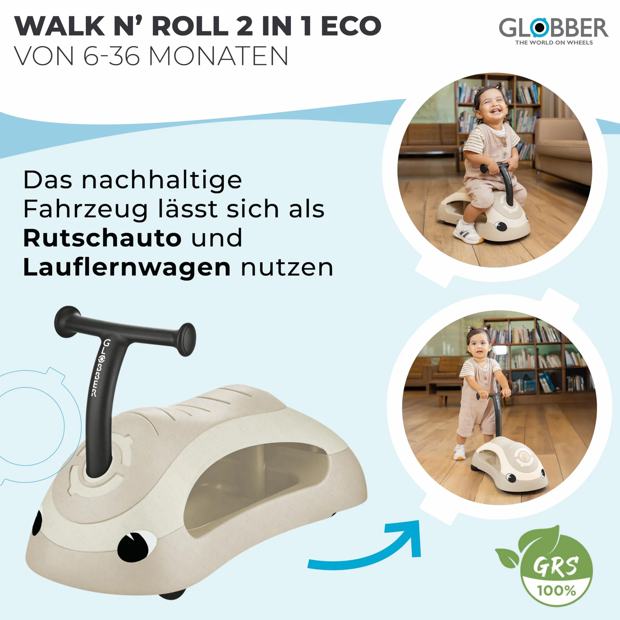 GLOBBER Walk N' ROLL 2in1 ECO – Lauflernwagen & Rutschauto ab 1 Jahr, Eva-Rollen, nachhaltiger Kunststoff mit Strohfasern, 2in1 umbaubar, kokos weiß